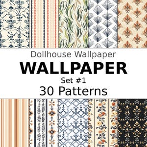 May include: A set of 30 printable dollhouse wallpaper patterns. The patterns are a mix of stripes, florals, and geometric designs in various colors, including black, white, blue, green, red, and orange.