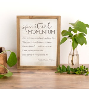 President Russell M. Nelson Quote- Spiritual Momentum - April 2022 General Conference, LDS Farmhouse Printable, Cream, 8x10, 16x20, 4x6, 5x7