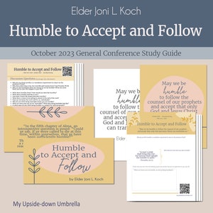 Humble to Accept and Follow Elder Joni L. Koch October 2023 General Conference Study Kit for Relief Society Lesson Helps, FHE Lesson image 1