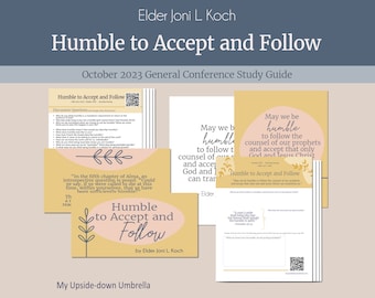 Humble to Accept and Follow - Elder Joni L. Koch - October 2023 General Conference Study Kit for Relief Society Lesson Helps, FHE Lesson