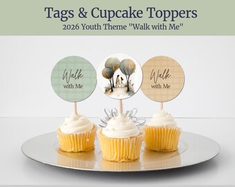 Cammina con me / Etichette e decorazioni per cupcake per le Giovani Donne 2026 LDS / Tema Giovani