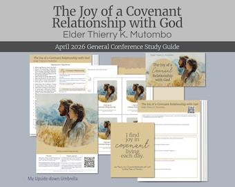 Elder Thierry K. Mutombo - The Joy of a Covenant Relationship - April 2026 General Conference Relief Society Lesson Outline and Study Guide