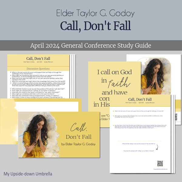 Call, Don't Fall - Elder Taylor G. Godoy - April 2024 General Conference Relief Society Lesson Plan, Discussion Questions, RS Handouts, FHE