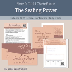 The Sealing Power - Elder D. Todd Christofferson - October 2023 General Conference Study Kit- FHE Lesson Idea, RS Lesson Plan, Lesson Helps