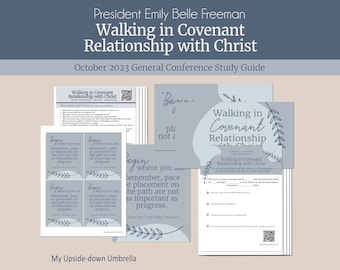 Walking in Covenant Relationship with Christ- PresidentEmily Belle Freeman, October 2023 General Conference Relief Society Lesson Helps