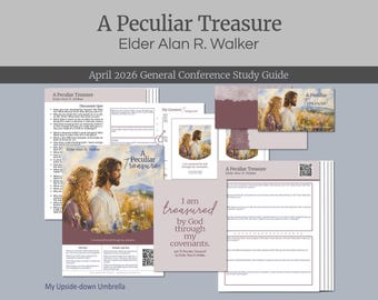 Elder Alan R. Walker - A Peculiar Treasure - April 2026 General Conference RS Lesson Helps and Slides