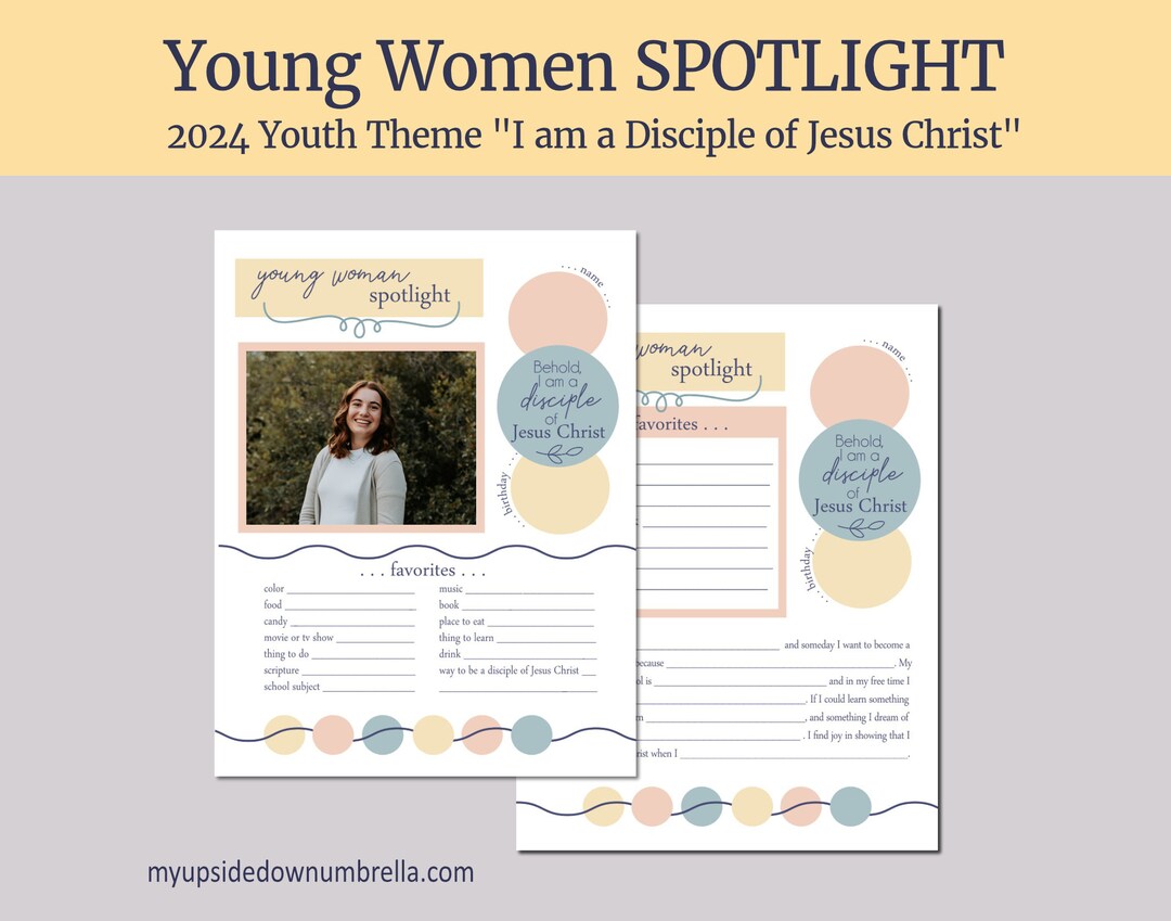 Young Women's Spotlight Sheets 2024 LDS Youth Theme I Am a Disciple of