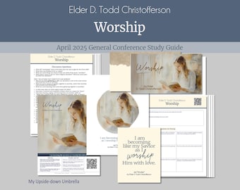 May include: A study guide for the April 2025 General Conference of The Church of Jesus Christ of Latter-day Saints. The guide features a quote from Elder D. Todd Christofferson's talk titled "Worship" and includes discussion questions and space for personal reflection.