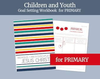 Children and Youth LDS Personal Development Journal  | PRIMARY . BOY Version  |  Activity Days Strive to Be Printable Goal Setting Workbook