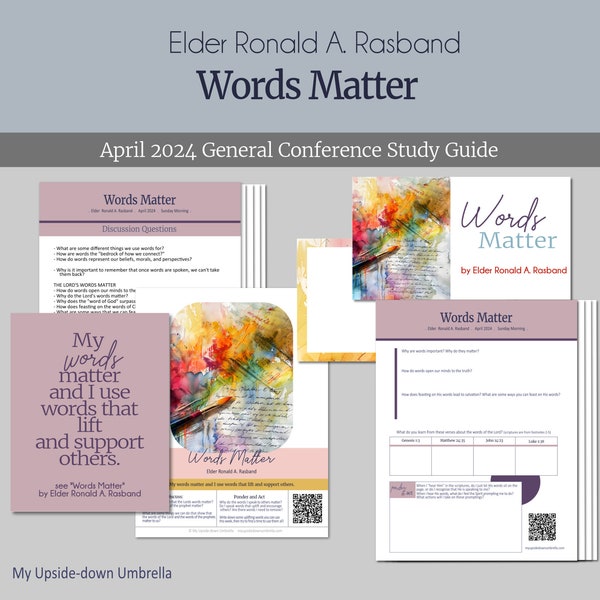 Words Matter - Elder Ronald A. Rasband - RS Lesson Outline, Lesson Plan and Handouts, General Conference April 2024 Stucy Guide, FHE Ideas