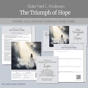 Triumph of Hope - Elder Neil L. Andersen- October 2024 General Conference Relief Society Lesson Plan, RS Lesson Ideas, Helps for RS Teachers