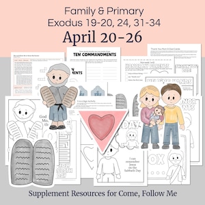 April 20-26 | Come, Follow Me Primary Lesson Outline | Exodus 19–20; 24; 31–34