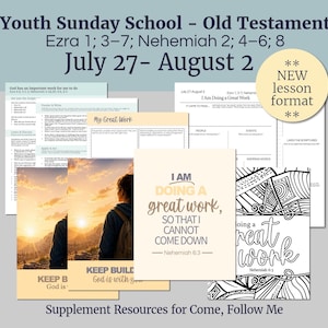 May include: A collection of printed educational materials for Youth Sunday School featuring the text Youth Sunday School - Old Testament, Ezra 1; 3-7; Nehemiah 2; 4-6; 8, July 27- August 2, and I AM DOING A great work, SO THAT I CANNOT COME DOWN.