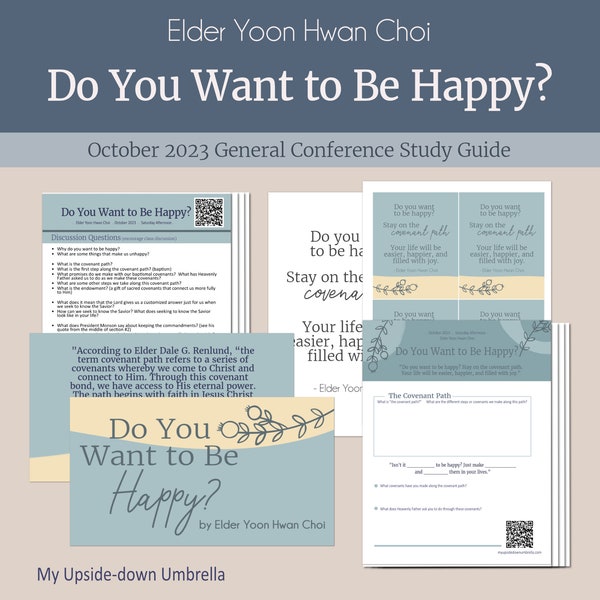 Do You Want to Be Happy? - Elder Yoon Hwan Choi, Relief Society Lesson Plan and Study Guide, October 2023 General Conference RS Lesson Helps