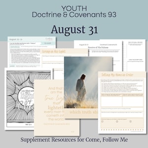 August 25-31- LDS Youth Lesson Helps | Youth Sunday School Outline | Doctrine and Covenants 93 - Come Follow Me, "Receive of His Fulness"