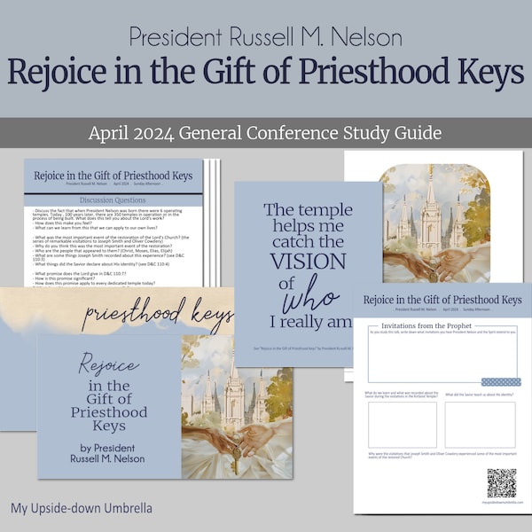 President Russell M. Nelson - Rejoice in the Gift of Priesthood Keys, April 2024 General Conference Relief Society Lesson Helps and Handouts