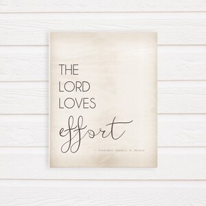 President Russell M. Nelson Quotes - 3 Printables | the Lord Loves Effort, Let God Prevail ...