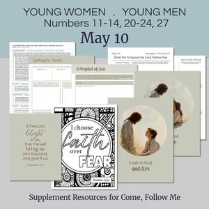 以下が含まれることがあります： 「Come, Follow Me」の補足リソースの印刷物コレクション。テキストには「YOUNG WOMEN . YOUNG MEN」と「Numbers 11-14, 20-24, 27」が含まれています。デザインには画像と「I choose faith over fear」と「Look to God and live」というフレーズが含まれています。