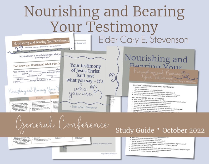 Nourishing and Bearing Your Testimony Elder Gary E. Stevenson General
