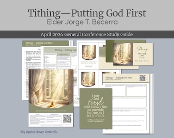 Elder Jorge T. Becerra - Den Zehnten Gott an die erste Stelle setzen - April 2026 Gliederung und Studienleitfaden für die Frauenvereinigung