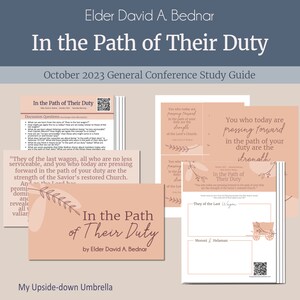 In the Path of Their Duty - Elder David A. Bednar - October 2023 General Conference Study Kit- FHE Lesson Plans, RS Lesson Helps