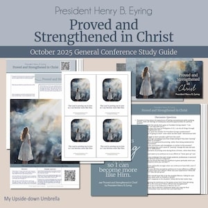 以下が含まれることがあります： ヘンリー・B・アイリング大管長による「Proved and Strengthened in Christ」というタイトルの学習ガイドのページがいくつかあります。これらのページには、白いドレスを着た女性の画像、テキスト、そして「so I can become more like Him.」というフレーズが含まれています。