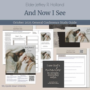 Op de afbeelding: Een verzameling gedrukte studiehandleidingen en kaarten met de titel "And Now I See" van Elder Jeffrey R. Holland. De gidsen bevatten afbeeldingen van twee figuren en tekst. De zin "I see God's miracles in simple, everyday ways" is ook zichtbaar.