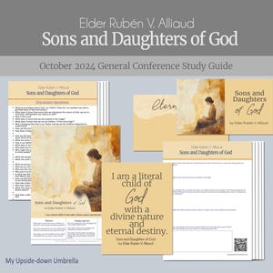Sons and Daughters of God - Elder Rubén V. Alliaud- October 2024 General Conference Relief Society Lesson Outline, RS Lesson Helps, Slides