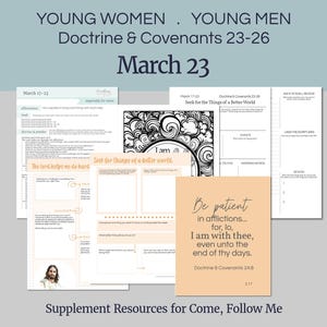 March 17-23 | D&C 23-26 Lesson Helps for LDS Youth / YW, Come Follow Me 2025 Doctrine and Covenants Seek... Better World | LDS Young Women