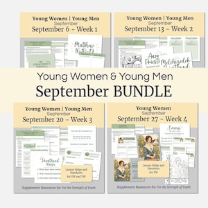 May include: A digital educational bundle for Young Women and Young Men featuring four weekly lesson sets for September. The materials include printed handouts, study guides, and activity sheets with text headers for weeks 1 through 4 and lesson titles.