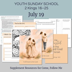 July 13-19 |  LDS Youth Sunday School Lesson Helps | “He Trusted in the Lord God of Israel”| King Hezekiah, the Scriptures, Covenants