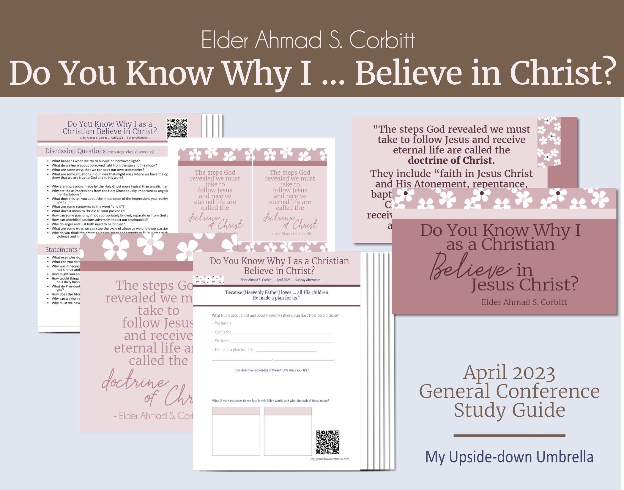 Do You Know Why I Believe in Christ Ahmad S. Corbitt Relief Society