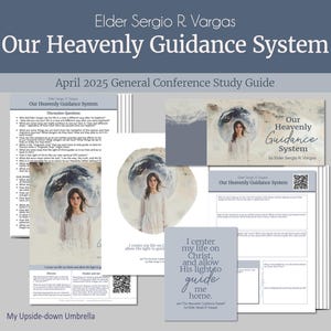 May include: A study guide for the April 2025 General Conference featuring Elder Sergio R. Vargas's talk "Our Heavenly Guidance System". The guide includes discussion questions, a quote from the talk, and a QR code.