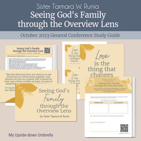 Seeing God's Family through the Overview Lens - Tamara W. Runia, Relief Society Lesson Outline, Study Guide, October 2023 General Conference