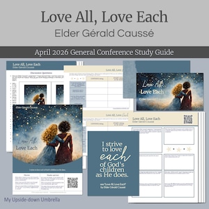 May include: A selection of study guides and promotional materials featuring the text "Love All, Love Each" and "Elder Gérald Caussé." The materials include images of two figures embracing under a starry sky. The phrase "April 2026 General Conference Study Guide" is also present.