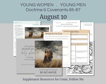 August 4-10 LDS Youth Lesson Outline | Young Women- Young Men | D&C 85-87, Doctrine Covenants Come Follow Me 2025, &quot;Stand Ye in Holy Places&quot;