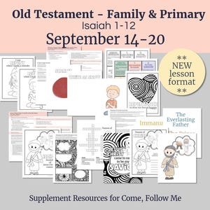 May include: A collection of printable educational activity sheets for Old Testament Isaiah 1-12, September 14-20. The pages feature black and white line art, colouring activities, crossword puzzles, and text including Jesus Christ, Repentance, and Immanuel.