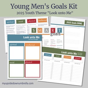 Goal Setting Kit for LDS Children and Youth Program- Young Men | 2025 LDS Youth Theme - Look unto Me in Every Thought | YM Goals Ideas