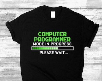 Unisex Computer Programmeur Shirt, Computer Programmeur Mode In Progress, Geschenken voor Computer Programmeurs T-shirt Ontwerp Grappige Quote