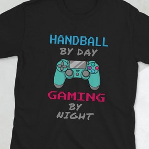 Gift for Handball Lover Unisex Shirt | Gaming Handball Player Tee | Video Gaming Design Clothing | Mobile Gamer Apparel T-shirt