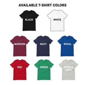 May include: A selection of t-shirt colors available for purchase. The colors include black, white, maroon, navy, royal, red, green, and sports gray.