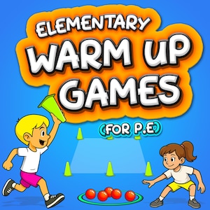 以下が含まれることがあります： 青い背景に「Elementary Warm Up Games (For P.E.)」を宣伝する漫画のイラスト。2人の子供がコーンとボールで遊んでいます。テキストは白で、オレンジと黒の輪郭があります。