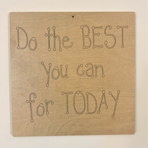 Gift For Alcoholic, Do The Best You Can For Today, AA Recovery Slogans, Sobriety Birthday Gift, One Year Sober, Twelve Step Recovery