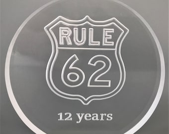 Personalized Recovery Gift, Rule 62, Sobriety Gift, Sobriety Medallion, Gift for Alcoholic, Custom Plaque, Recovery Date, 1 Year Anniversary