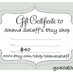 Forty Dollar Gift Certificate