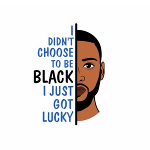 Formats - SVG, PNG, PDF - I Just Got Jucky, Black Man Portrait, Boy Face, Afro Style
