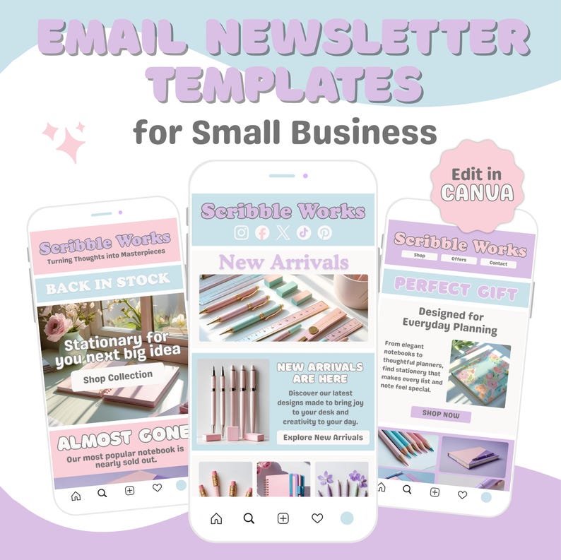 K&ouml;nnte beinhalten: Werbung f&uuml;r E-Mail-Newsletter-Vorlagen f&uuml;r kleine Unternehmen. Das Bild zeigt drei Mockups von Handy-Bildschirmen mit Schreibwarenprodukten, mit Text wie "Scribble Works" und "New Arrivals."