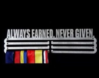 Medal Hanger/Holder/Display/Rack/Hook- *Always Earned Never Given*- Store 36 to 60 Medals, Metal