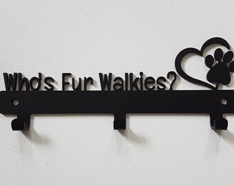 Dog Lead/Leash, Key,Coat,Door, Towel, Hanger,Holder,Rack, Hook- *WHO'S FUR WALKIES*