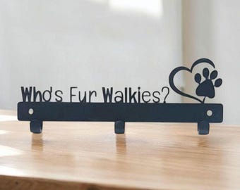 Who’s Fur Walkies? Dog Lead Hanger | Metal Dog Lead Holder | Wall Hook | Fixings Included | Dog Lover Gift | Leash Rack | Pet Accessories